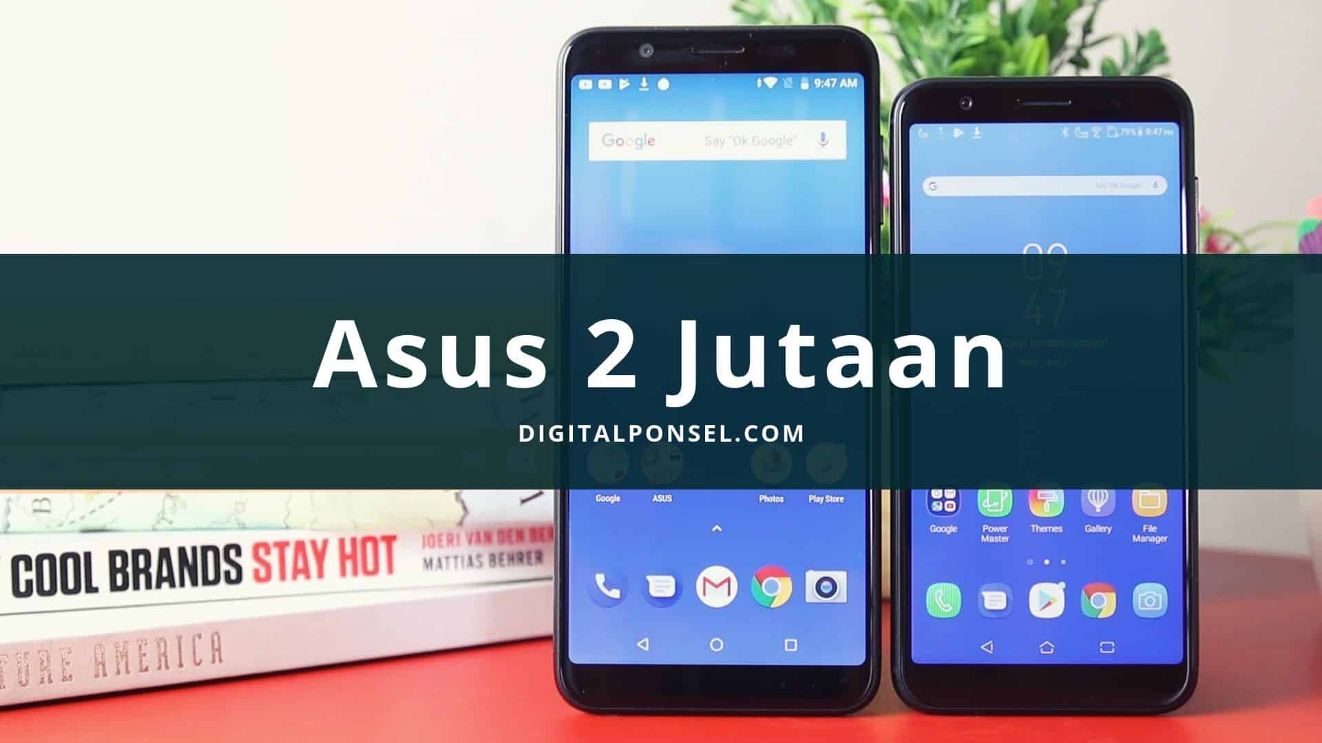 Daftar Harga HP Asus 2 Jutaan Februari 2021