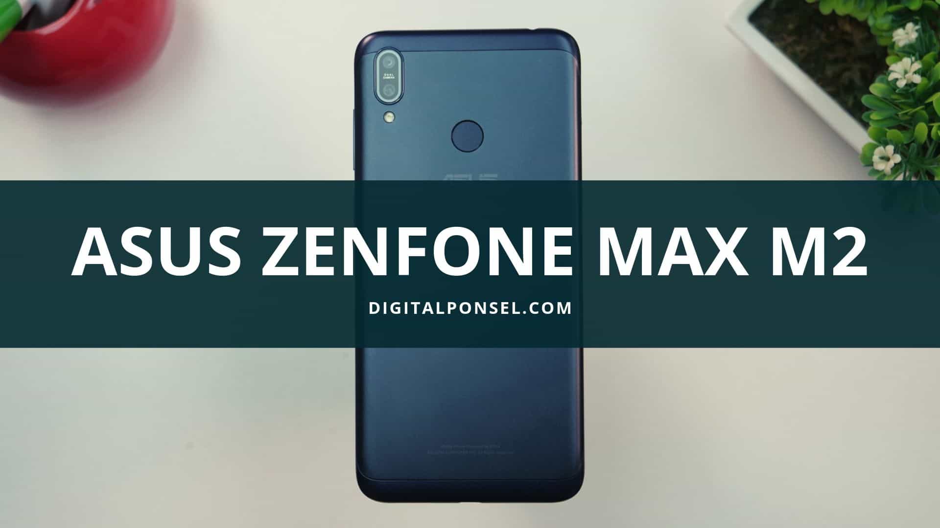 Harga Asus Zenfone Max M2 Terbaru Dan Spesifikasi Agustus