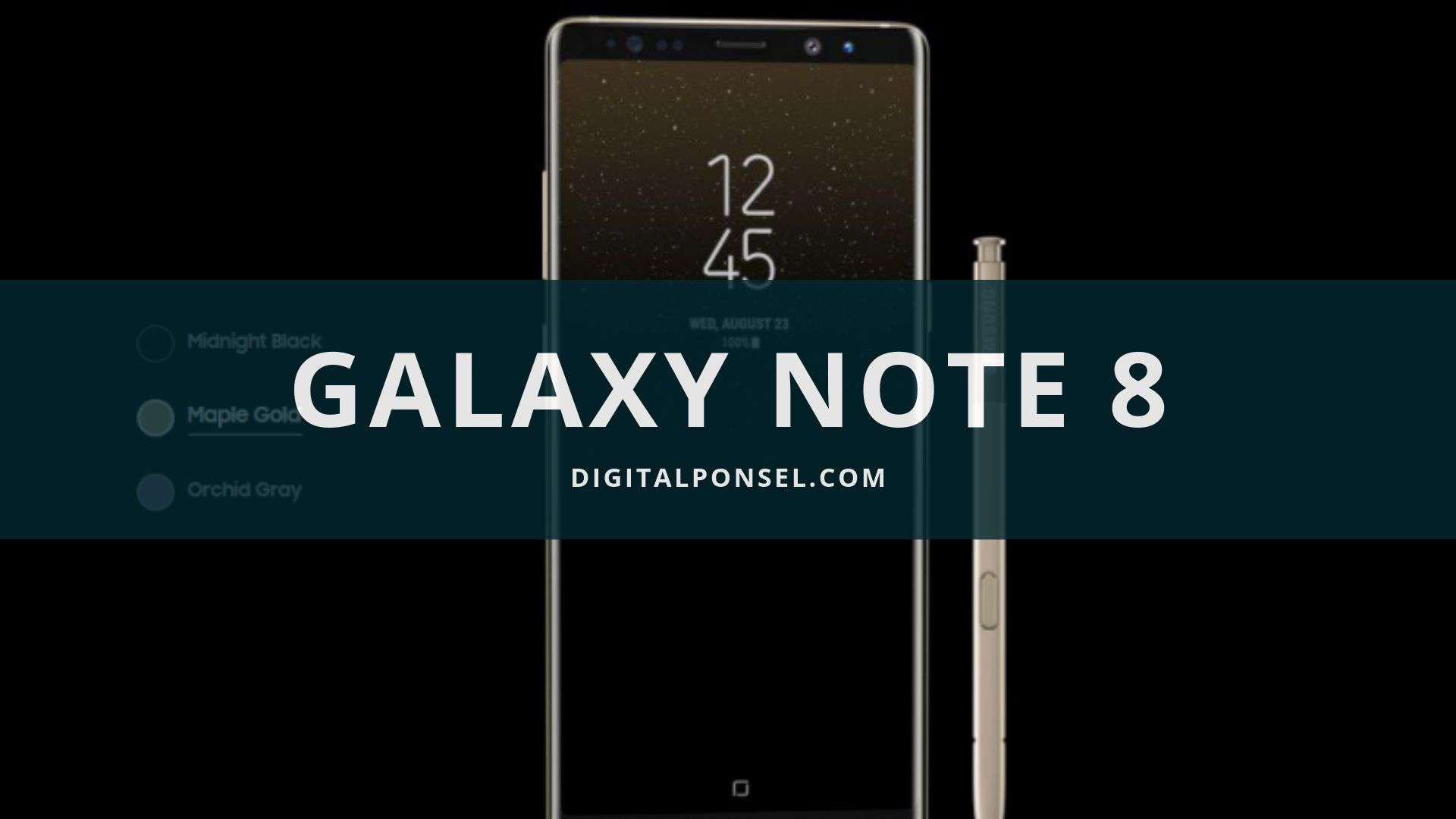 Harga Samsung Galaxy Note 8 Terbaru dan Spesifikasi 