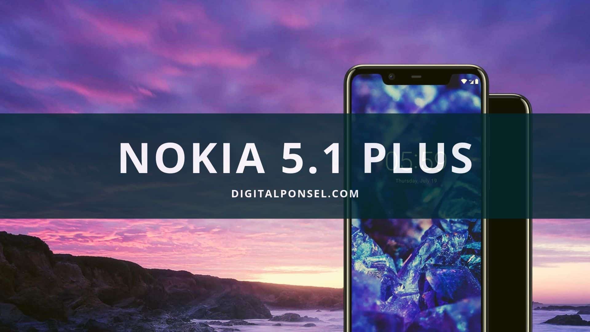 Harga Nokia 5.1 Plus Terbaru dan Spesifikasi Desember 2020