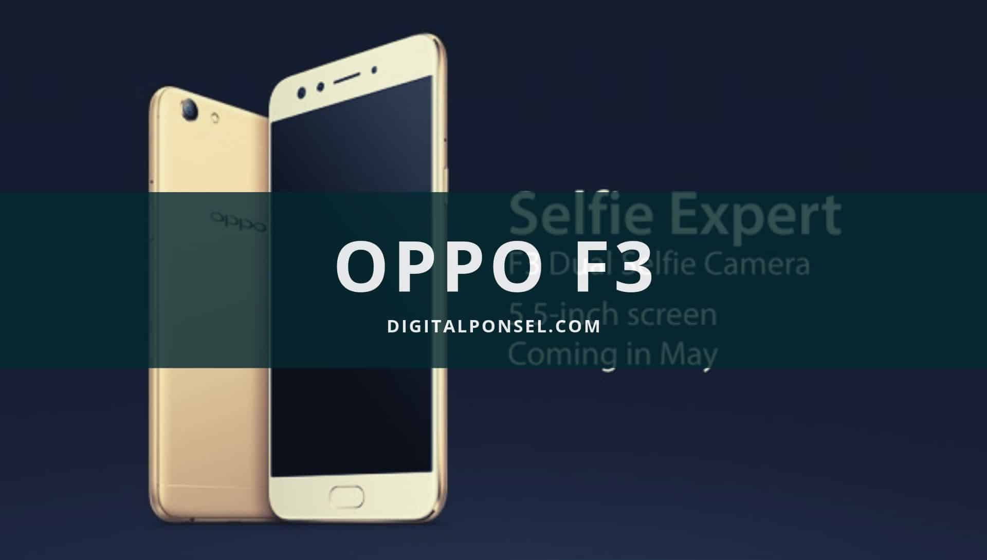 Harga Oppo F3 Terbaru dan Spesifikasi Agustus 2019 [Baru 