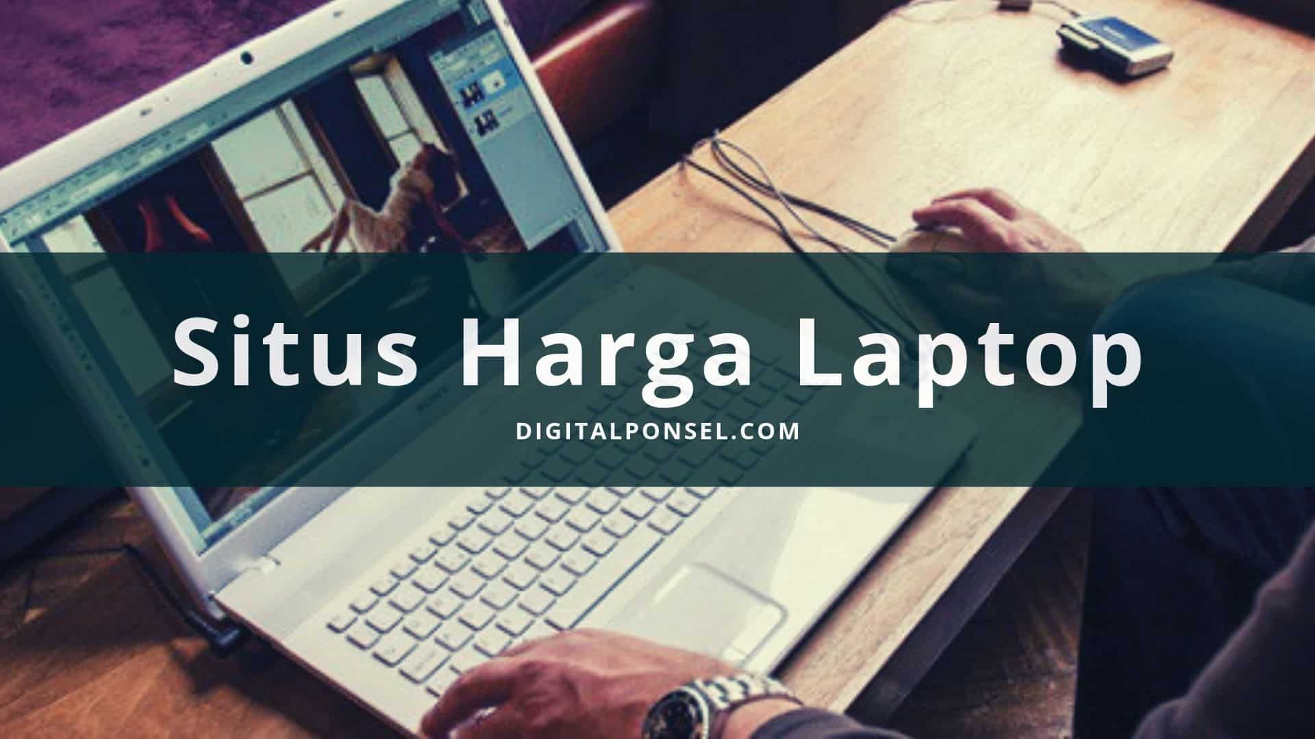 Arena Laptop : Situs Review dan Harga Laptop Terbaru