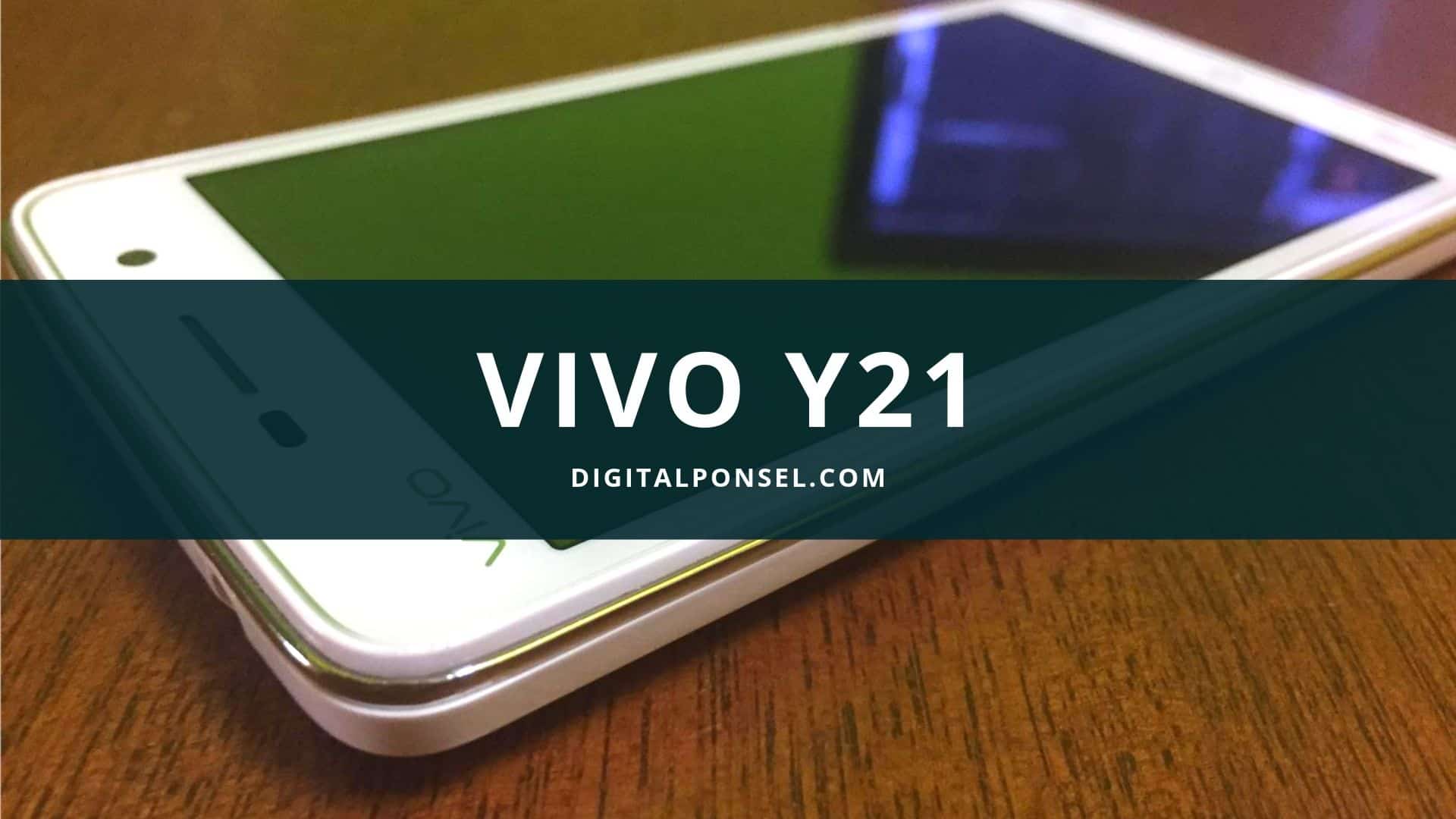 Harga Vivo Y21 Terbaru dan Spesifikasi September 2019 