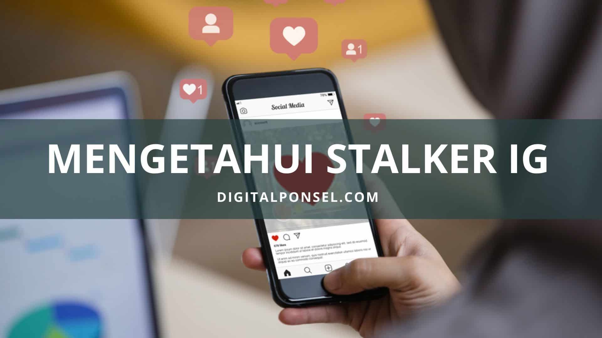 Cara Mengetahui Stalker Instagram Kita Gratis Via Web Hp Iphone Android